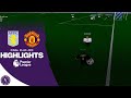 Prs s12  aston villa vs manchester united  premier league final playoff  highlights