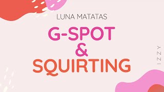 How To Squirt How To Find The Luna Matatas Education