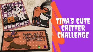 Tinas Cute Critter Challenge - Halloween Themed
