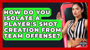 How Do You Isolate A Player