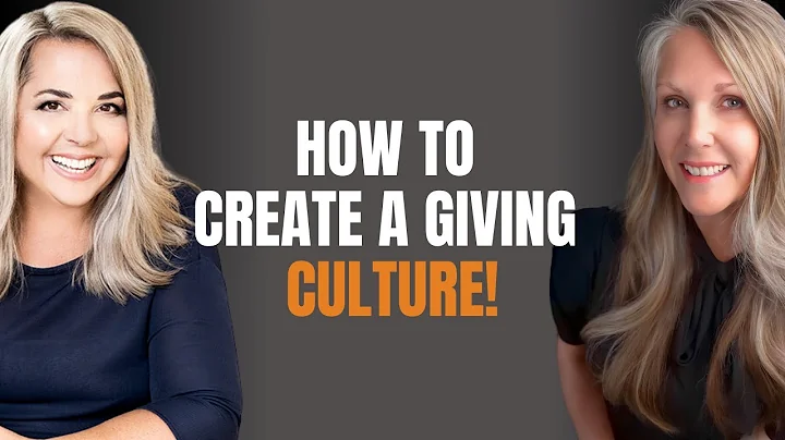How to Create a Culture of Philanthropy