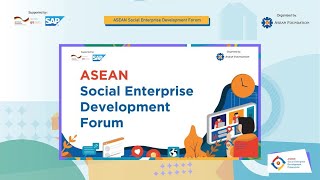 ASEAN Social Enterprise Development Forum