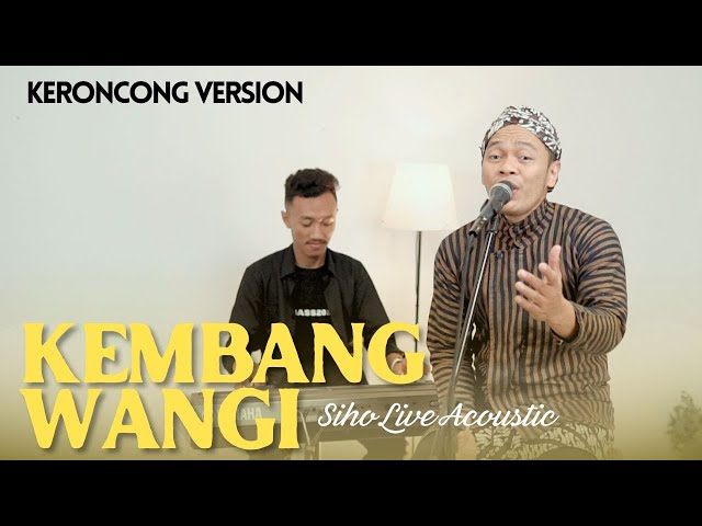 KEMBANG WANGI - HAPPY ASMARA | SIHO LIVE ACOUSTIC class=