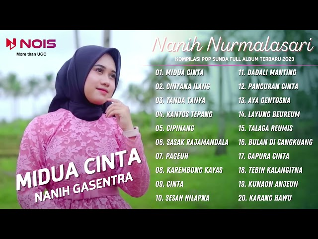 NANIH NURMALASARI - MIDUA CINTA | KOMPILASI LAGU COVER NANIH GASENTRA  FULL ALBUM 2023 class=