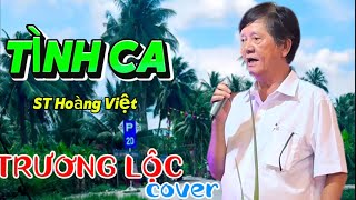 Tình Ca St Hoàng Việt Trương Lộc Nhóm Thể Dục Yêu Ca Hát Cover