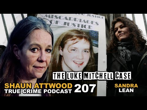 The Luke Mitchell Case: Sandra Lean | True Crime Podcast 207