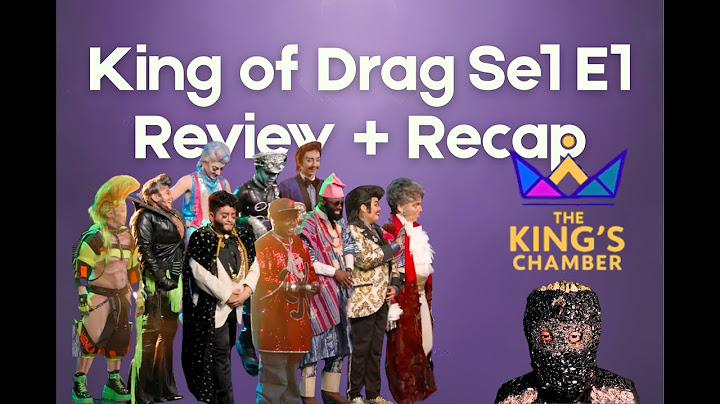 King of Drag Recap/Review of Season 1 Episode 1 - The King's Chamber with Frequency of Free