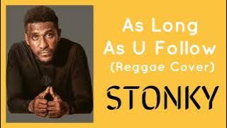As Long As You Follow (Cover by Stonky)