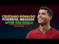 Cristiano Ronaldo’s Powerful Message After 950 Goals | Motivational Speech