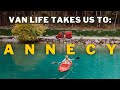 Van life lake annecy  best places to visit  france lockdown leaving france asap