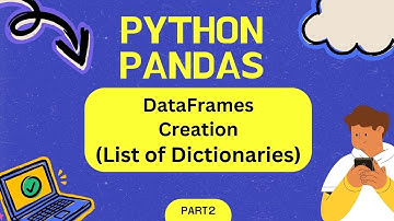 Class 12 IP DataFrame Creation using List of  Dictionaries | Data Frame Introduction