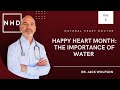 7 reasons why water is good for your heart