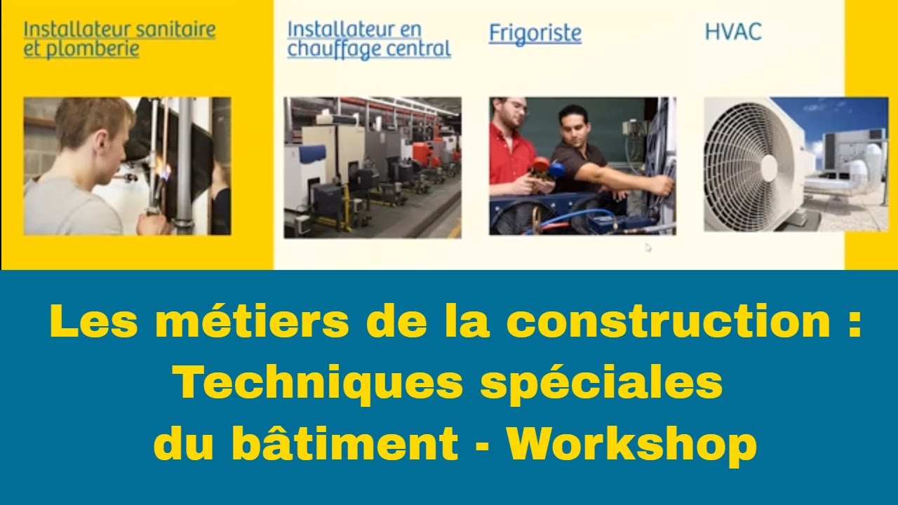 Les Metiers De La Construction Techniques Speciales Du Batiment Workshop Youtube