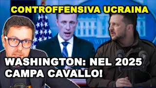 Washington prevede la CONTROFFENSIVA UCRAINA nel 2025 | campa cavallo che l’erba cresce