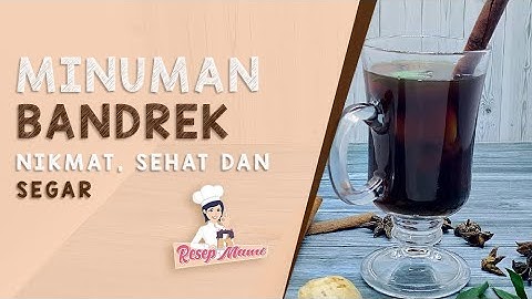 Thumbnail of Resep Minuman Bandrek Spesial [ Minuman Khas Bandung Penghangat Tubuh ]