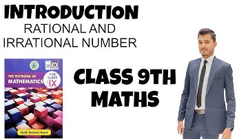 INTRODUCTION OF RATIONAL AND IRRATIONAL NUMBER | CLASS 9 SINDH TEXT BOARD |MATHEMATICS BY ABBAS RAZA