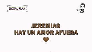 Hay un amor afuera - Jeremias (Karaoke)