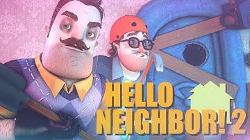 [SFM] Hello Neighbor 2 Song: What