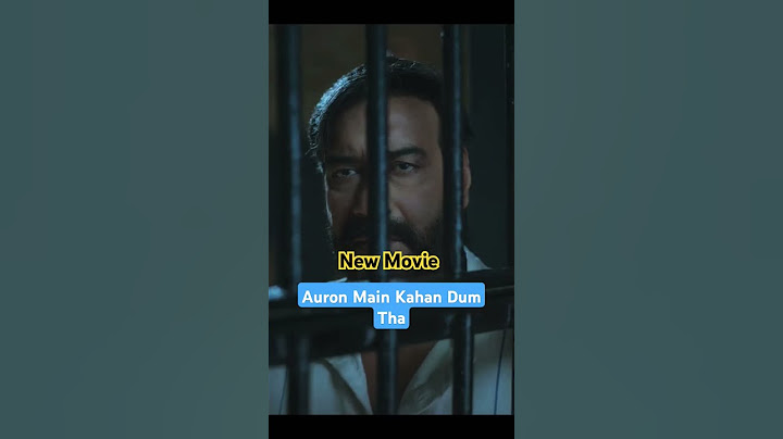 Auron Main Kahan Dum Tha | New Movie | Ajay Devgan