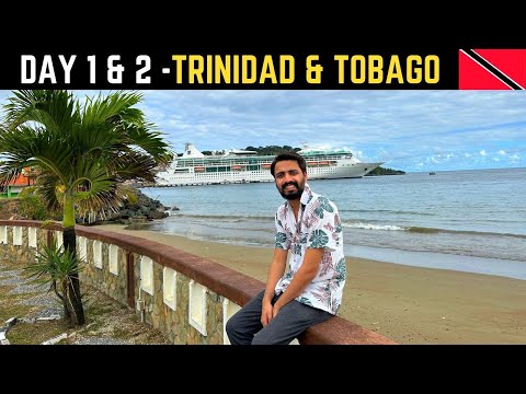 TRINIDAD & TOBAGO | Caribbean Cruise | Day - 1&2