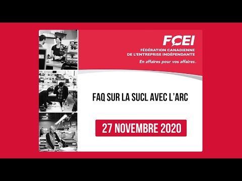 FCEI - FAQ sur la SUCL avec l’ARC