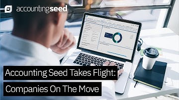 Accounting Seed Takes Flight: Companies On The Move