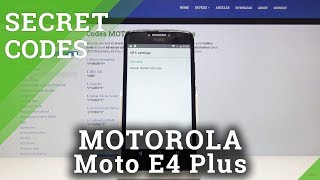 Secret Codes for MOTOROLA Moto E4 Plus – Testing Mode / Calendar Storage screenshot 3