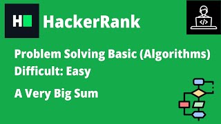 Details Resolviendo A Very Big Sum en HackerRank | B-Coding | #logicadeprogramacion News