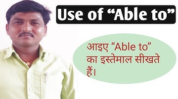 Use of “Able to” /  “Unable to” Video - 9