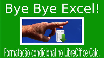 [DEFINITIVO] Planilha Eletrônica no Calc. Aprenda Formatação Condicional no LibreOffice.