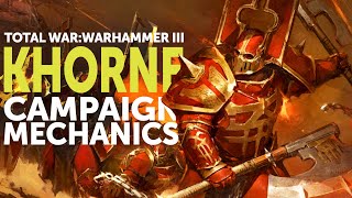 KHORNE Campaign Mechanics | TOTAL WAR: Warhammer III