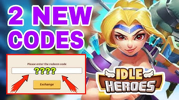 2 NEW IDLE HEROES REDEEM CODES 2021 - IDLE HEROES CODE 2021 - CODE IDLE HEROES