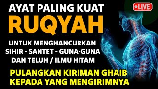 AYAT RUQYAH MERDU PENGUSIR JIN IBLIS & SETAN DI RUMAH, TUBUH & TEMPAT USAHA