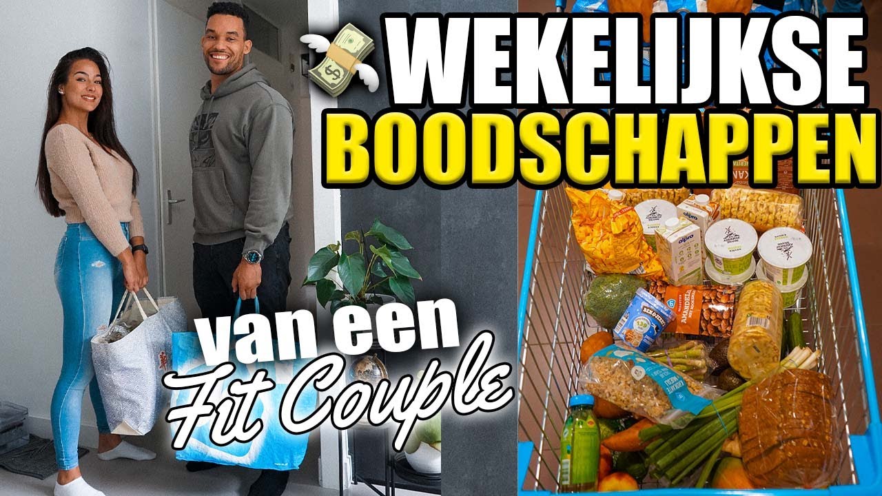 ONZE WEKELIJKSE BOODSCHAPPEN (fit couple editie)