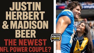 JUSTIN HERBERT & MADISON BEER - THE NEWEST NFL POWER COUPLE