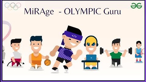 MiRAge  - OLYMPIC Guru( AI assistant) Geek - A -Thon Project #geeksforgeeks  #geekolympics  #gfg