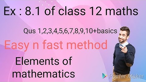 Exercise 8.1 of class 12 mathematics /elements of mathematics / chapter 8