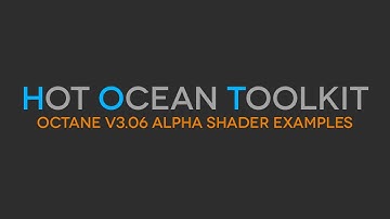 LW 2015 Houdini Ocean Toolkit  64 bit OCTANE SHADER EXAMPLES