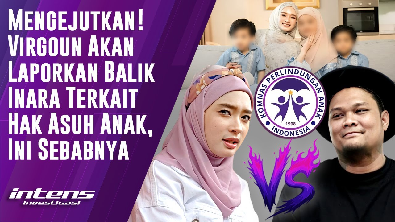 Virgoun Akan Laporkan Balik Inara Terkait Hak Asuh | Intens Investigasi | Eps 6293