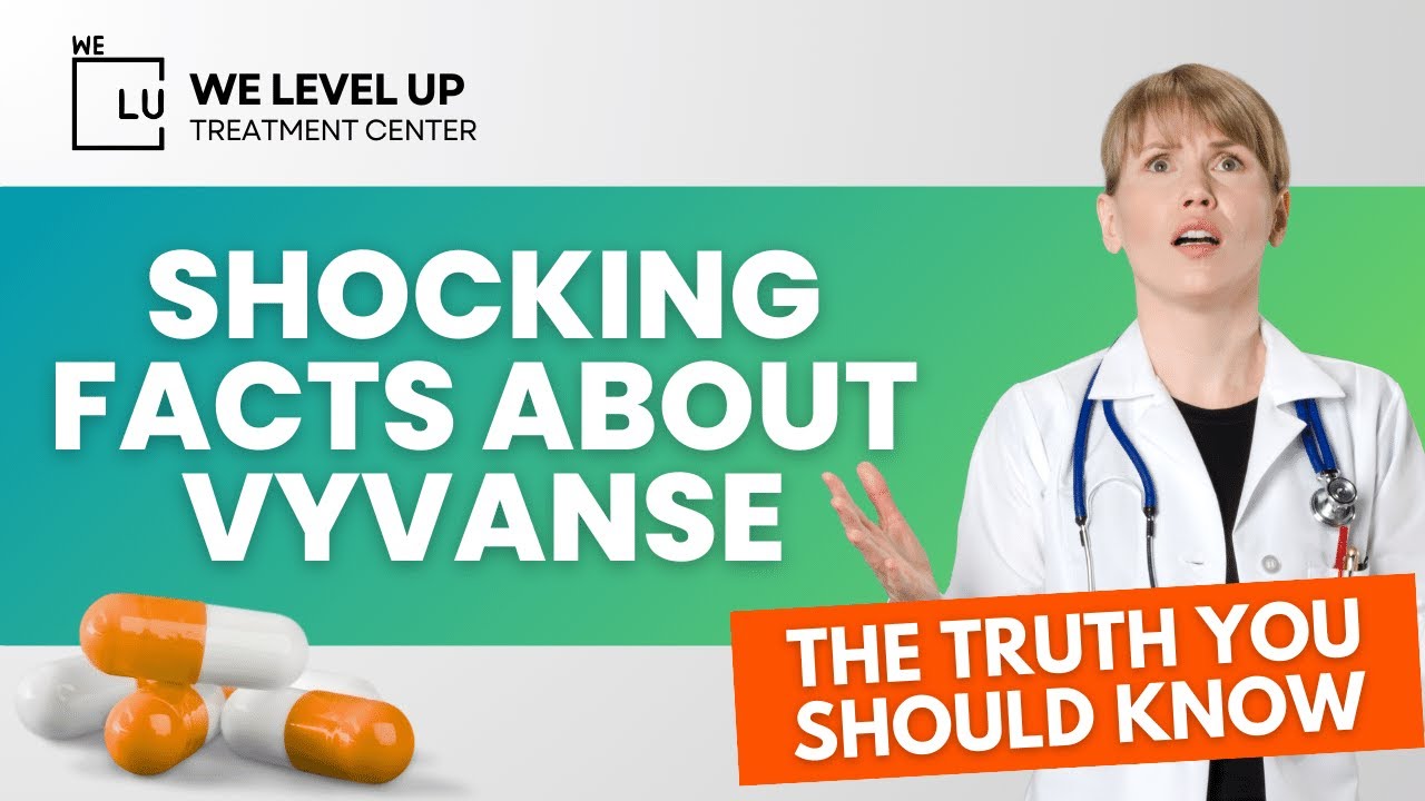 Shocking Facts You Should Know about Vyvanse Side Effects