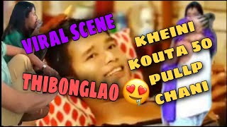 Kheini kouta 50 || thibong laomllihe, coverfw thade || movie funny clip