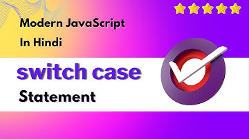 JavaScript Switch Case Statement: A Comprehensive Guide in Hindi | JavaScript switch Statement