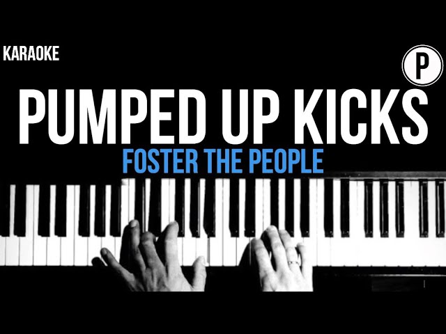 Foster The People - Pumped Up Kicks Karaoke Acoustic Piano Instrumental Cover Lyrics