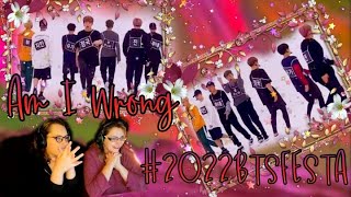 PRACTICE RECORD BTS 방탄소년단 ‘Am I Wrong’ #2022BTSFESTA