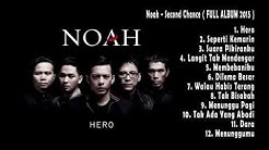 Noah - Second Chance  FULL ALBUM 2015  - Durasi: 47:27. 