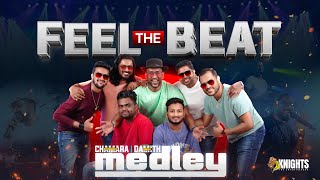 Knights - Chamara and Damith Medley