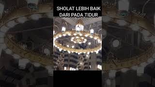 Mending tidur apa sholat || Adzan Masjid Nabawi