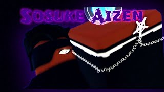 Becoming Sosuke Aizen In Type Soul | Type Soul