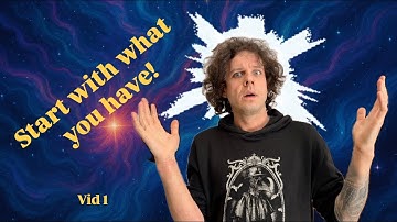 Start with what you have! First video ever!