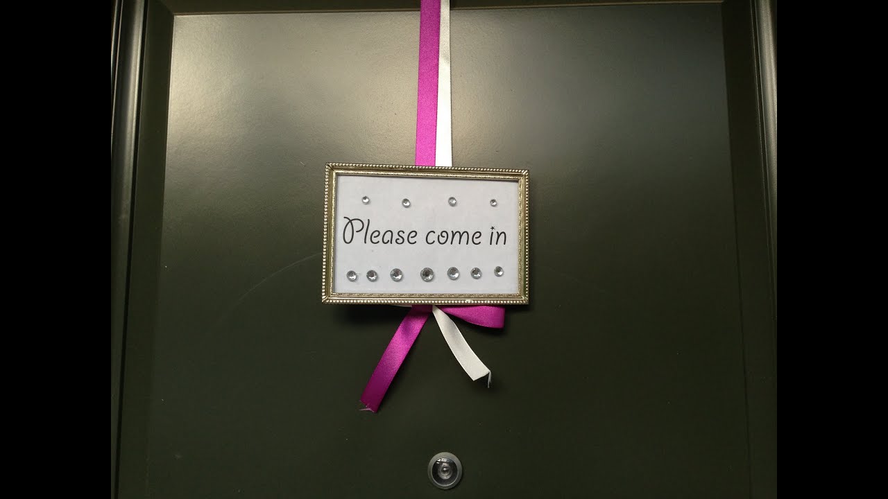 DIY room decor: How to Make a "Please come in" Door Sign 